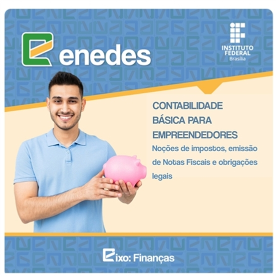 Contabilidade básica para empreendedores: Noc¸o~es de impostos, emissa~o de notas fiscais e obrigac¸o~es legais