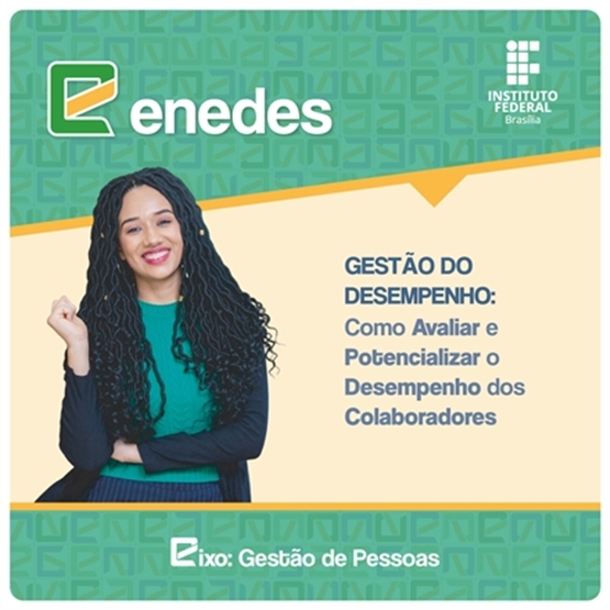 GESTÃO DE DESEMPENHO; COMO AVALIAR E POTENCIALIZAR O DESEMPENHO DOS COLABORADORES